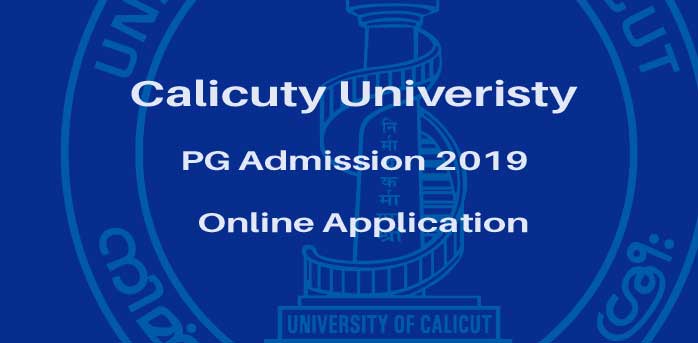 Calicut University PG Admission 2019 Online Registration - cuonline