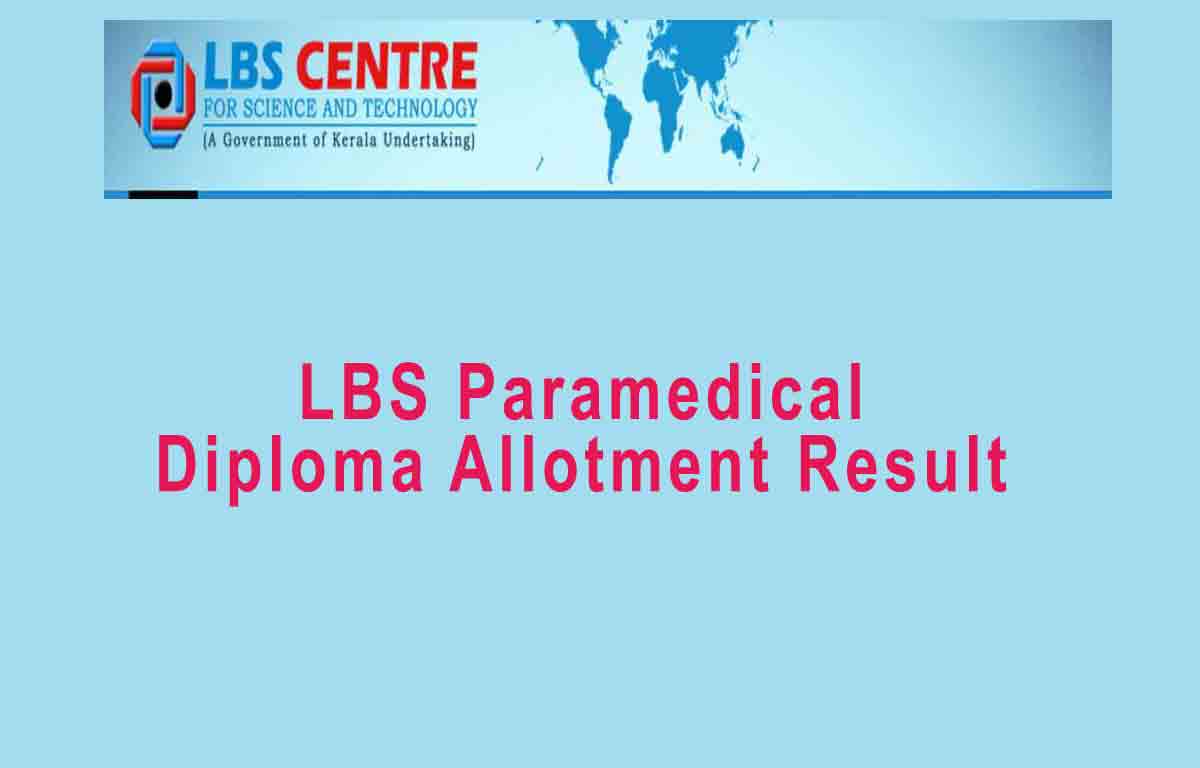 LBS Paramedical / Dpharm/Health Inspector Rank List/ Trial Allotment Result - www.lbscentre.in