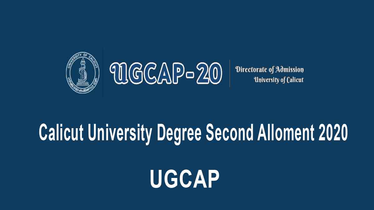 Calicut University Degree Second Allotment 2020 - UGCAP 2nd Allotment Result