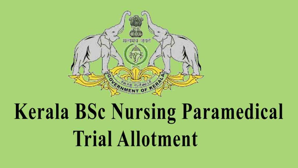 Kerala LBS BSc Nursing / Paramedical Trial Allotment List