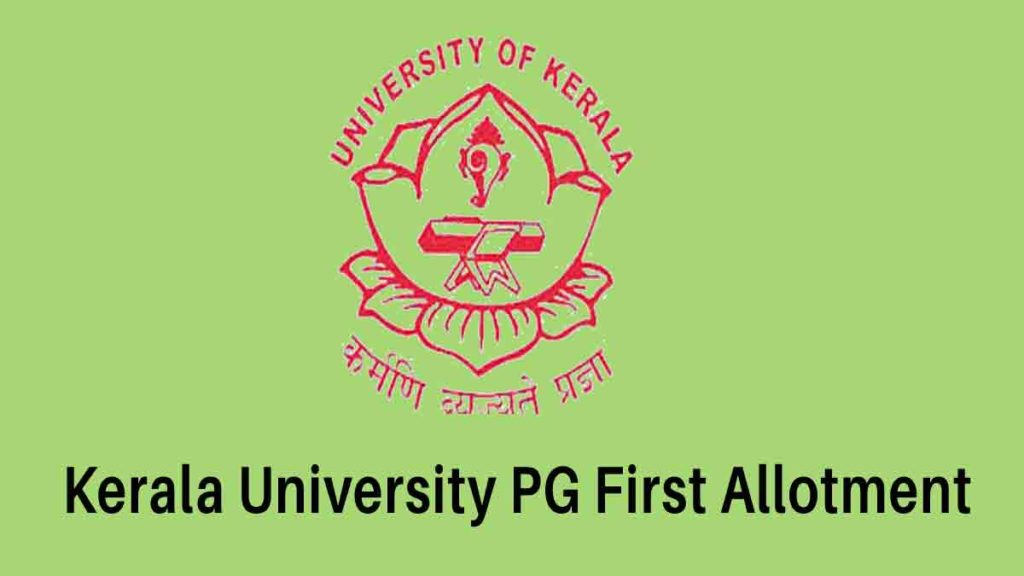 Kerala University PG First Allotment List - Check Allotment